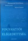 Hofmeister-T�th �gnes - Sajtos L�szl� - Simon Judit - Fogyaszt�i el�gedetts�g