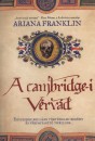 Ariana Franklin - A cambridge-i V�rv�d