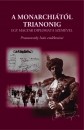 Zeidler Mikl�s(Szerk.) - A Monarchi�t�l Trianonig egy magyar diplomata szem�vel