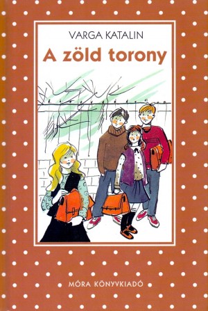 Varga Katalin - A z�ld torony
