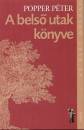 Popper P�ter - A bels� utak k�nyve