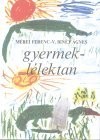 M�rei Ferenc - V. Bin�t �gnes - Gyermekl�lektan
