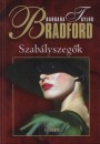 Barbara Taylor Bradford - Szab�lyszeg�k