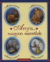 Anna Casalis - Anyu... nagyon szeretlek