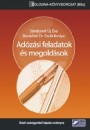 Benk�n� De�k Ibolya - S�ndorn� �j �va - Ad�z�si feladatok �s megold�sok