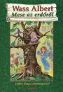 Wass Albert - Mese az erd�r�l