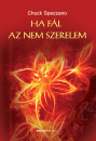 Chuck Spezzano - Ha f�j, az nem szerelem