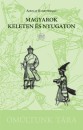 Ajbolat Kuskumbajev - Magyarok keleten �s nyugaton
