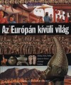 John Malam - Neil Morris - Az Eur�p�n k�v�li vil�g