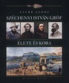 Est�k J�nos - Sz�chenyi Istv�n gr�f �lete �s kora