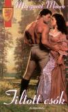 Margaret Moore - Tiltott cs�k