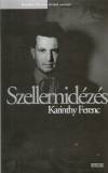 Karinthy Ferenc - Szellemid�z�s