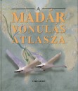 Jonathan(Szerk.) Elphick - A mad�rvonul�s atlasza