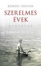 K�r�si Zolt�n - Szerelmes �vek