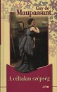 Guy De Maupassant - A c�ltalan sz�ps�g