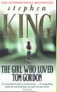 Stephen King - The Girl Who Loved Tom Gordon