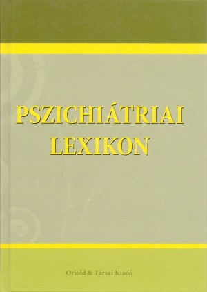 Ozsv�th K�roly(Szerk.) - Pszichi�triai lexikon