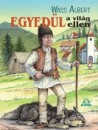 Wass Albert - Egyed�l a vil�g ellen