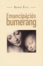 Bene �va - Emancip�ci�s bumer�ng