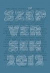 P�czely D�ra(V�l.) - Sz�p versek 2012