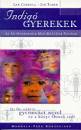 Lee Carroll - Jan Tober - Indig� gyerekek