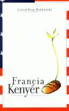 Judith Ryan Hendricks - Francia keny�r