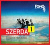Fon� Budai Zeneh�z - Szerda 1.: Magyarszov�t - �rd�ng�sf�zes