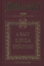 L�rincz L. L�szl� - A Nagy Kupola sz�gyene