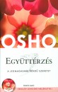 Osho - Egy�tt�rz�s - DVD mell�klettel
