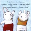 Eyckerman Merel - Minne Brigitte - Nyuszi vagy Muszi a nagyobb?