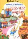 Richard Scarry - Balfog�sok, nyafog�sok Tesz-vesz v�rosban