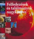  - Felfedez�sek �s tal�lm�nyok nagyk�nyve