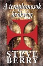 Steve Berry - A templomosok �r�ks�ge
