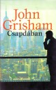 John Grisham - Csapd�ban