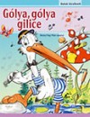  - G�lya, g�lya, gilice