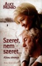 Alice Munro - Szeret, nem szeret...