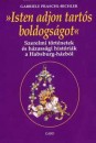Gabriele Praschl-Bichler - Isten adjon tart�s boldogs�got
