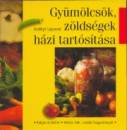 Erd�lyi Lajosn� - Gy�m�lcs�k, z�lds�gek h�zi tart�s�t�sa