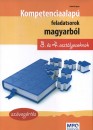 Szab� �gnes - Kompetencia alap� feladatsorok magyarb�l 3. �s 4. oszt�lyosoknak