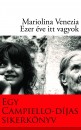 Mariolina Venezia - Ezer �ve itt vagyok