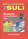 Brigit Fuchs - K�zleked�s-suli - �vatosan �s magabiztosan