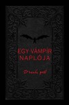 Dracula Gr�f - Hungler T�mea(Szerk.) - Egy v�mp�r napl�ja