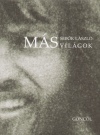 Seb�k L�szl� - M�s vil�gok