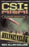 Max Allan Collins - Floridai �mokfut�s - CSI:Miami