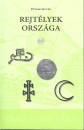 Petrik Istv�n - Rejt�lyek orsz�ga