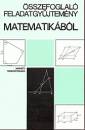 Gimes Gy�rgyn�(Szerk.) - �sszefoglal� feladatgy�jtem�ny matematik�b�l