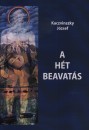 Kaczvinszky J�zsef - A h�t beavat�s
