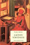 Fr�d�ric Barbier - A k�nyv t�rt�nete