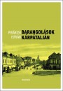 Piv�rcsi Istv�n - Rem�nyi J�zsef Tam�s(Szerk.) - Barangol�sok K�rp�talj�n