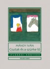 M�ndy Iv�n - Csutak �s a sz�rke l�